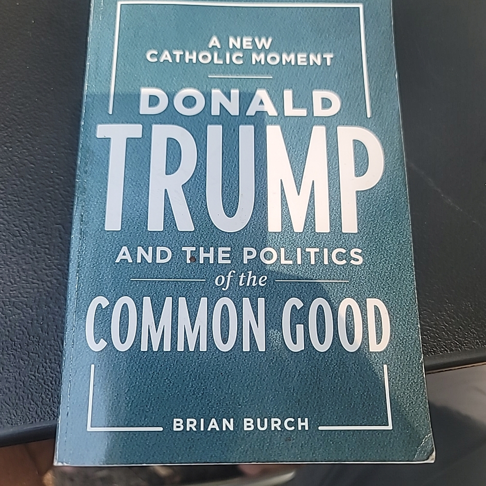 Donald Trump Book - A New Catholic Moment